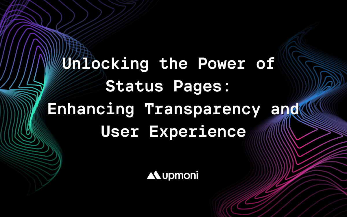 Transparency Page Status Page: Improving Transparency and User Experience | Upmoni